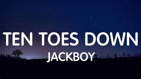 Jackboy Ten Toes Down Lyrics New Song Youtube