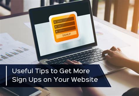 How To Get More Sign Ups On Your Website 12 Tips For 2021 Webmaster