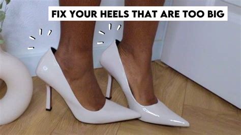 Get Rid Of The Gap In The Back Of Your Heels How To Fix Heels That Are Too Big Youtube