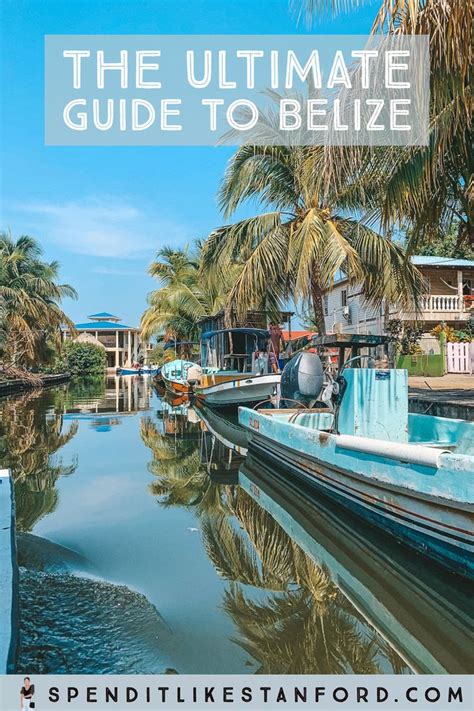 The Ultimate Guide To Belize In 2021 Belize Travel Destinations