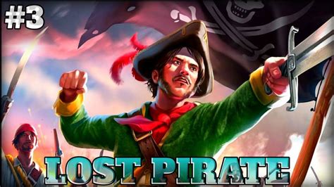 Last Pirate Survival Island Adventure Gameplay Level 3