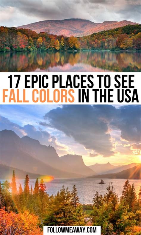 17 Places To See Vibrant Fall Foliage In The Usa Fall Travel