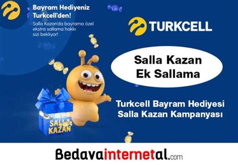 Turkcell Bayram Hediyesi Salla Kazan Kampanyası Bedava İnternet Al