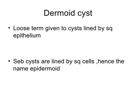 Dermoid Cyst