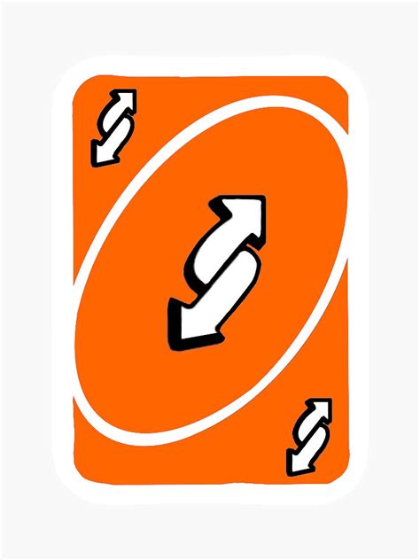 Orange Uno Reverse Card Sticker For Sale By Pinknlethal Redbubble