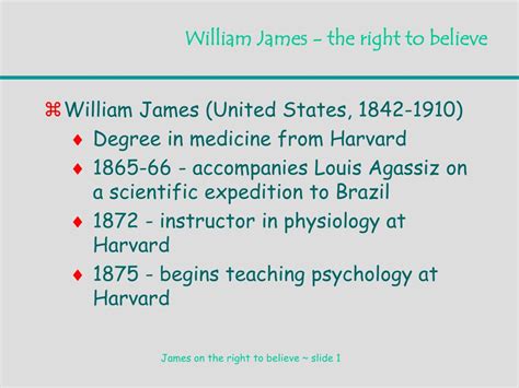 Ppt William James The Right To Believe Powerpoint Presentation
