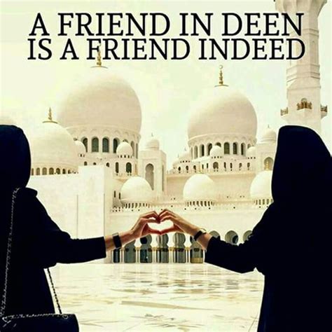 25 Islamic Friendship Quotes For Best Friends 2021