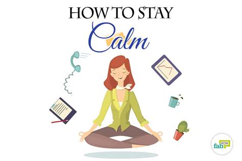 How To Stay Calm In Stressful Situations Powerful Tips Fab How
