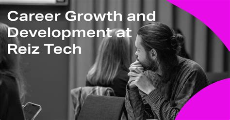 Career Growth And Development At Reiz Tech