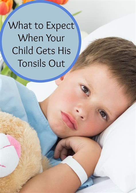 What To Expect When Your Child Gets His Tonsils Out Tonsillectomy