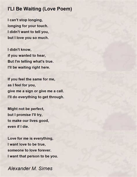 I'Ll Be Waiting (Love Poem) by Alexander M. Sirnes - I'Ll Be Waiting