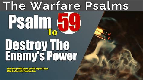 Psalm 59 Destroy The Enemys Power A Plea For Deliverance From