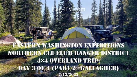 Ewe North Cle Elum Ranger District 4×4 Overland Trip Day 3 Part 2