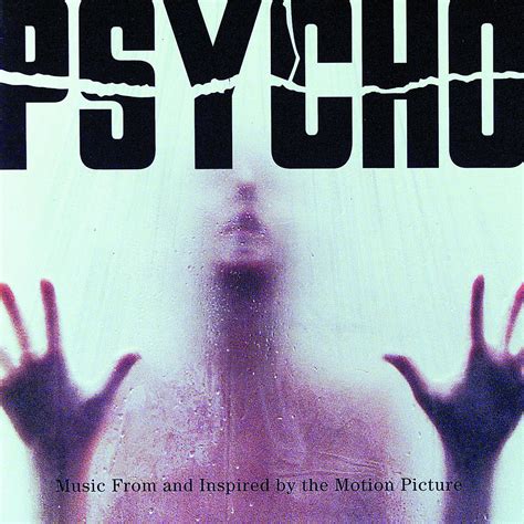 Psycho Music From And Inspired By The Motion Picture музыка из фильма