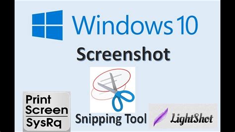 How To Take Screenshots In Windows 10 Using Snipping Tool And Light