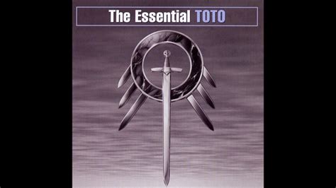 Toto The Essential Part 2 Youtube