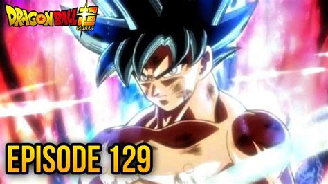 Join gokuu, piccolo, vegeta, gohan, and the rest of the dragon ball crew as they tackle the strongest opponent they have ever faced. Dragon Ball Super Episode 129: MASTERING ULTRA INSTINCT ...