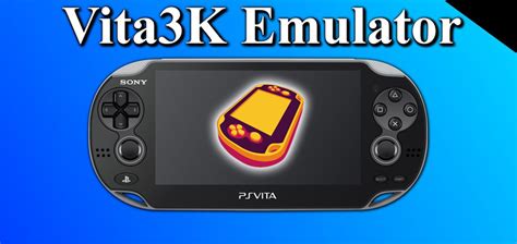 Ps Vita Emulator For Pc 2021