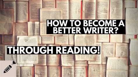 How To Become A Better Writer Through Reading Writing Tips For