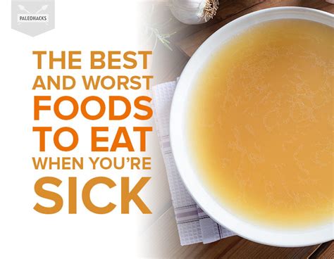 the best and worst foods to eat when you re sick health