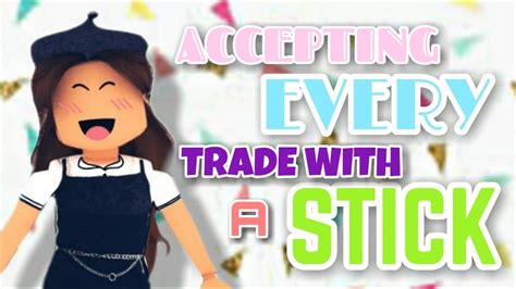 Trading Only Sticks In Adopt Me Roblox Adopt Me Youtube