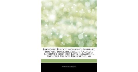 Articles On Inkworld Trilogy Including Inkheart Inkspell Inkdeath