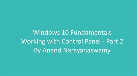 Windows 10 Fundamentals Working With Control Panel Part 2 Netans