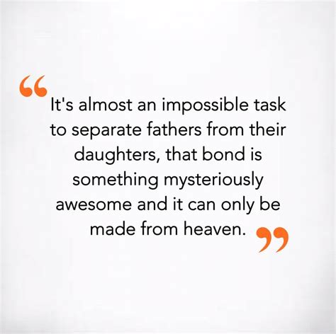 32 Best Father Daughter Quotes And Sayings The Right Messages