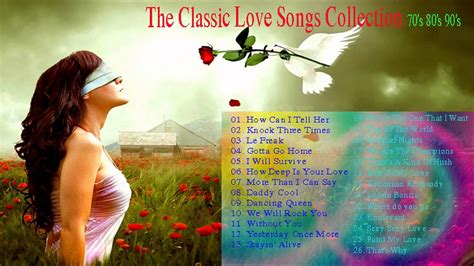The Best Classic Love Songs Collection 70s 80s 90s
