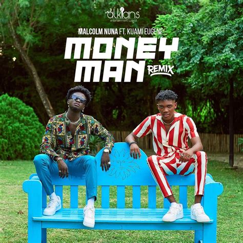 Download Mp3 Malcolm Nuna Money Man Remix Ft Kuami Eugene