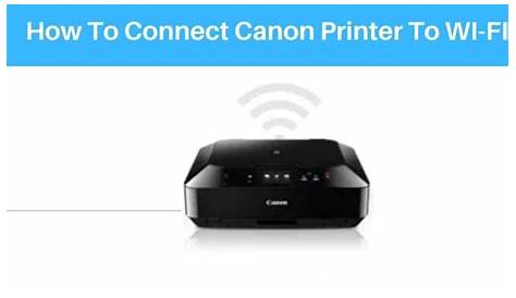 How to Connect Canon Printer To WiFi | Step-by-Step Guide
