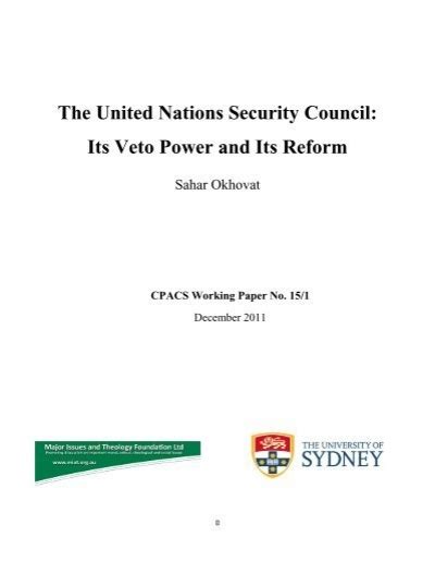 The United Nations Security Council Its Veto Power And Its Reform