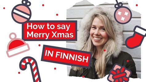 How To Say Merry Christmas In Finnish Youtube