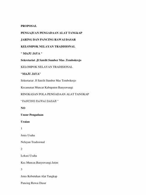 Contoh dari proposal bisnis misalnya proposal pendirian usaha makanan atau minuman, proposal dalam bentuk kerjasama antar perusahaan. Contoh Proposal Pengajuan Alat