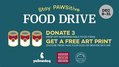 Furniture or large item *. Stay PAWSitive Holiday Food Drive | YellowDog Denver ...