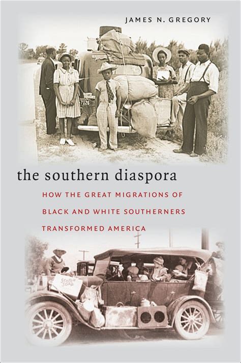 The Southern Diaspora How The Great Migrations Of Black And White