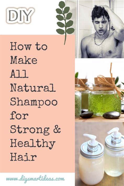 How To Make All Natural Shampoo For Strong And Healthy Hair In 2020