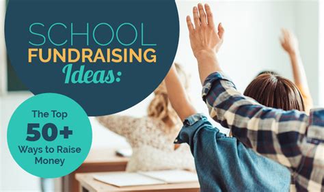 School Fundraising Ideas The Top 50 Ways To Raise Money Re Charity