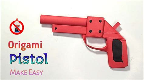 Easy Origami Pistol Without Glue Or Tape Paper Gun Youtube