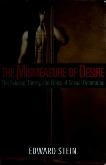The Mismeasure Of Desire Edward Stein Free Download Borrow And