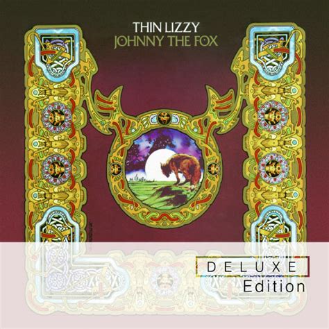 Johnny The Fox Deluxe Edition Thin Lizzy Qobuz