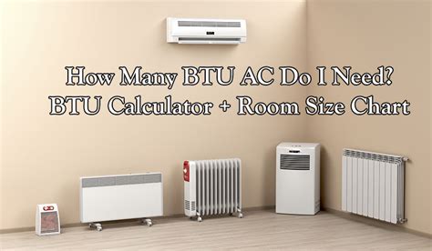 Room size of up to 15m² = 9 000 btu (2.6kw). How Many BTU Air Conditioner Do I Need? (BTU Calculator)