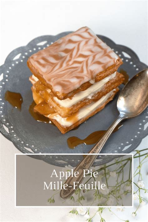 Apple Pie Mille Feuille Global Bakes