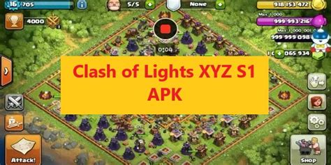 Clash Of Lights Xyz S1 Apk Attackia Clash Of Clans