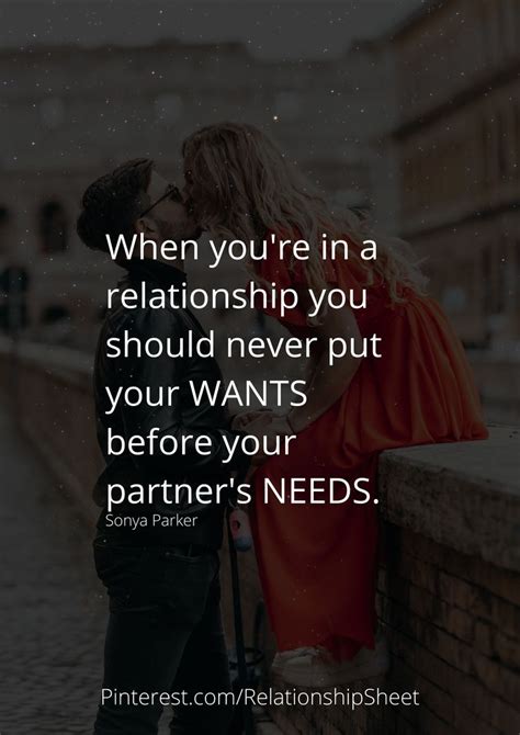 When You Re In A Relationship You Should Never Put Your Wants Before Your Partner S Needs