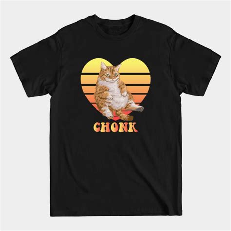 Funny Chonk Scale Cat Meme Memes Chonk Cat T Shirt Sold By Ian