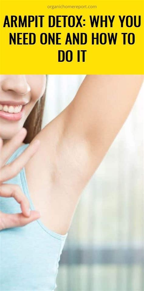 Armpit Detox Why You Need One And How To Do It Armpitssmell Armpit Detox Sweat Gland Hair