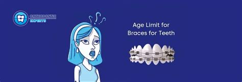 Age Limit For Braces For Teeth Best Age For Braces Teeth