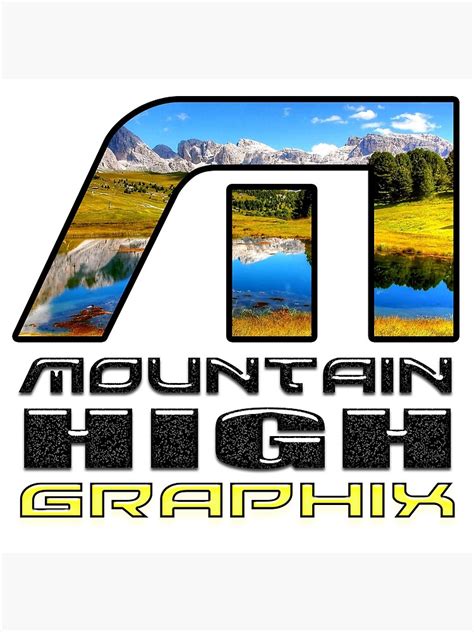 Mountain High Graphix Logo Poster For Sale By Mountain78 Redbubble