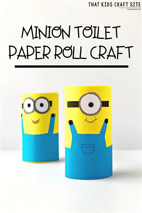 Minion Toilet Paper Roll Craft That Kids Craft Site